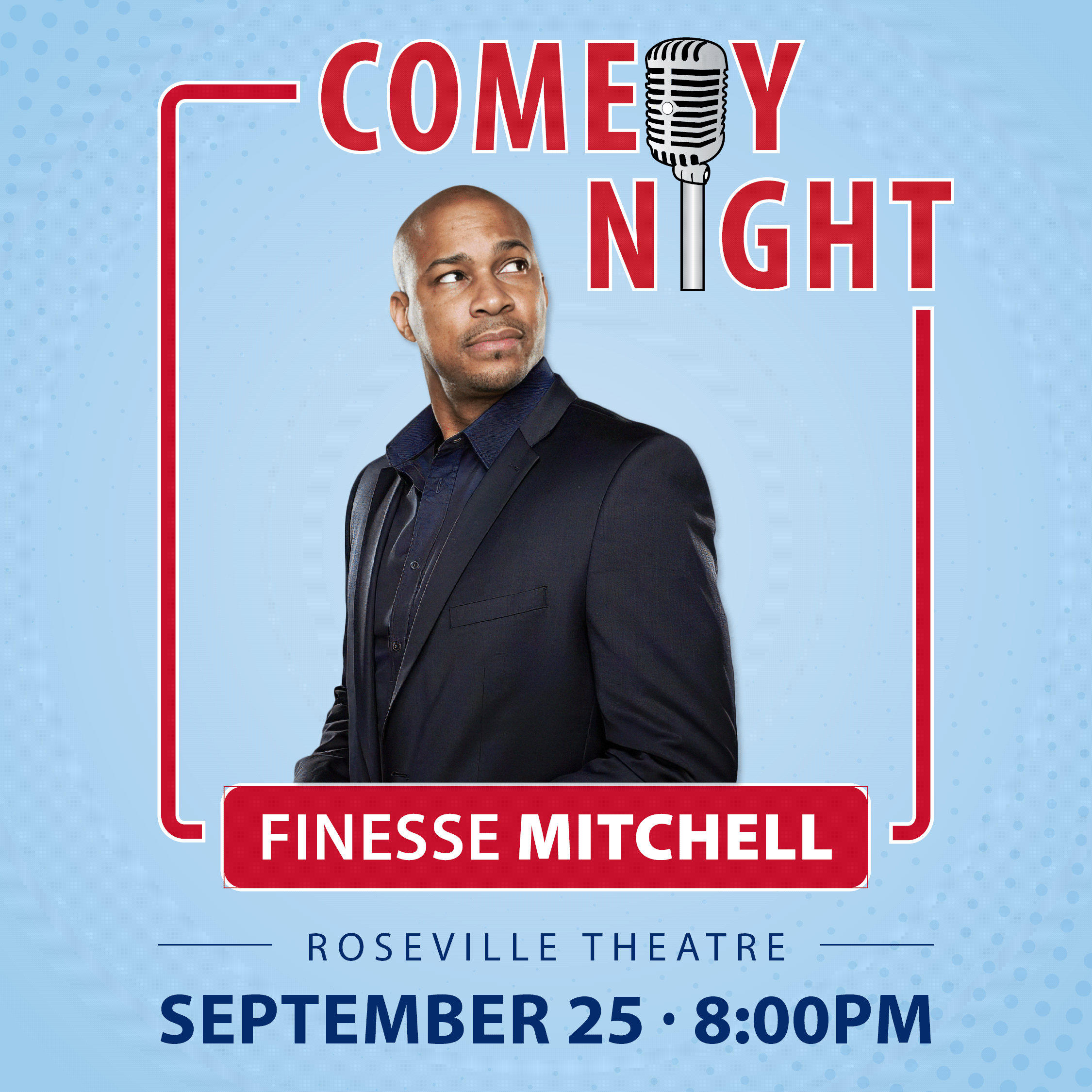 Finesse Mitchell Comedy Night Roseville Theatre September 25 8:00PM graphic